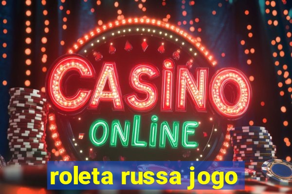 roleta russa jogo